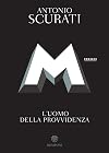 M. L'uomo della provvidenza