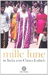 Mille lune. In India con Chiara Lubich