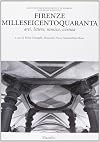 Firenze milleseicentoquaranta: arti, lettere, musica, scienza