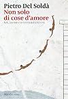 Non solo di cose d'amore. Noi, Socrate e la ricerca della felicità
