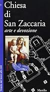 Chiesa di San Zaccaria. Arte e devozione