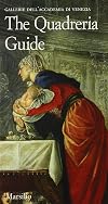 Gallerie dell'Accademia di Venezia. The quadreria guide