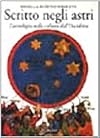 Scritto negli astri: l'astrologia nella cultura dell'Occidente