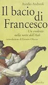 Il bacio di Francesco : un credente nella notte dell'Aids