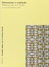 Generazioni a Confronto. Materiali Per Uno Studio (CONSIGLIO ITALIANO PER LE SCIENZE SOCIALI ; ITALY, 2)
