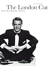 The London Cut: Savile Row Bespoke Tailoring