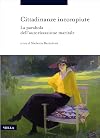 Cittadinanze Incompiute: La Parabola Dell'autorizzazione Maritale (Italian Edition)
