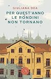 Per quest'anno le rondini non tornano