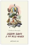 Leggere Dante a Tor Bella Monaca (Italian Edition)