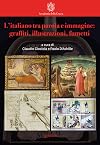 L’italiano tra parola e immagine: graffiti, illustrazioni, fumetti (La lingua italiana nel mondo) (Italian Edition)