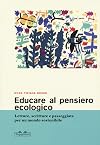 Educare al pensiero ecologico: letture, scritture e passeggiate per un mondo sostenibile