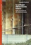 Lo sviluppo dell'economia italiana. Dalla ricostruzione alla moneta europea