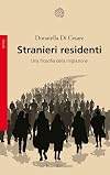 Stranieri residenti. Una filosofia della migrazione