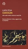 Centauri: alle radici della violenza maschile