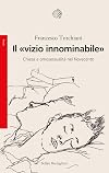 Il "vizio innominabile": Chiesa e omosessualità nel Novecento