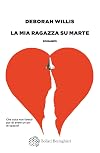 La mia ragazza su Marte
