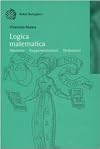 Logica matematica. Strutture, rappresentazioni, deduzioni