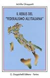 Il rebus del federalismo all'italiana