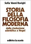 Storia della filosofia moderna e contemporanea. Dalla rivoluzione scientifica a Hegel
