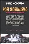 Post giornalismo. Notizie sulla fine delle notizie