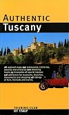Authentic Tuscany (Authentic Italy)