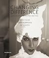 Changing Difference: Queer Politics and Shifting Identities: Peter Hujar, Mark Morrisroe, Jack Smith
