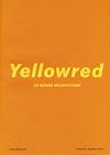 Yellowred: On Re-Used Archtecture