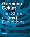 Germano Celant: The Story of (MY) Exhibitions