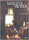 Maestdi Roma : da Napoleone all'unitd'Italia : da Ingres a Degas : artisti francesi a Roma