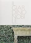 The Noble Garden: Italian Landscape Design