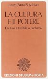 La cultura e il potere: da Ivan il terribile a Sacharov