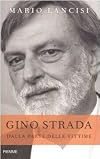 Gino Strada: dalla parte delle vittime