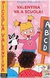 Valentina va a scuola!