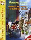 Brodo di topo... e ghigni felini