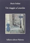 Un viaggio a Lourdes