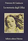 La memoria degli Uffizi