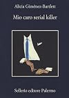 Mio caro serial killer