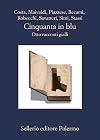 Cinquanta in blu. Otto racconti gialli