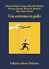 Una settimana in giallo