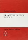 Le nostre grandi parole. L'Antico Testamento su temi di questi anni