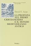 La profezia nel primo cristianesimo e il mondo mediterraneo antico