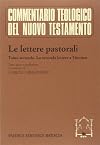 Le lettere pastorali. Testo greco a fronte: 2