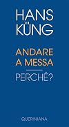 Andare a messa perchè?