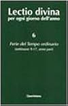 Lectio divina per ogni giorno dell'anno vol. 6 - Ferie del tempo ordinario. Settimane 9-17, anno pari