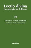 Lectio divina per ogni giorno dell'anno vol. 10 - Ferie del tempo ordinario. Settimane 9-17, anno dispari