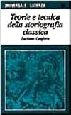Teorie e tecnica della storiografia classica: Luciano, Plutarco, Dionigi, Anonimo su Tucidide