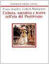 Cultura, narrativa e teatro nell'età del positivismo