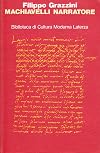 Machiavelli narratore: Morfologia e ideologia della novella di Belfagor con il testo della "Favola" (Biblioteca di cultura moderna) (Italian Edition)