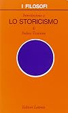 Introduzione a lo storicismo (I filosofi) (Italian Edition)