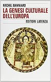 La genesi culturale dell'Europa
